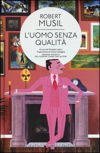 L'uomo senza qualit&agrave;. Ediz. integrale