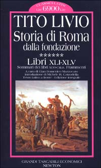 Storia di Roma dalla fondazione. Testo latino a fronte