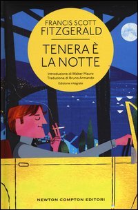 Tenera &egrave; la notte