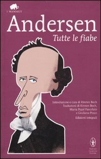 Tutte le fiabe - Ediz. integrale