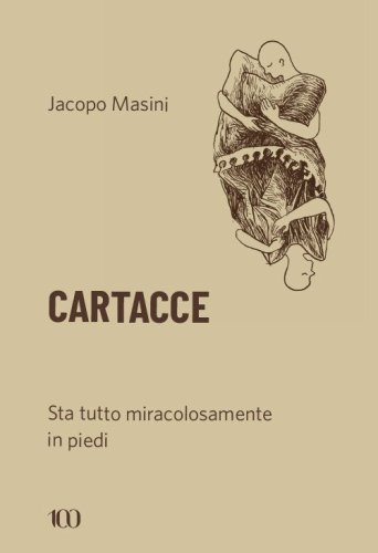 Cartacce. Sta tutto miracolosamente in piedi