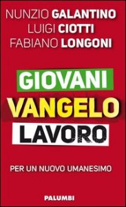 Giovani Vangelo lavoro