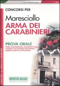 Concorsi per maresciallo. Arma dei carabinieri. Prova orale