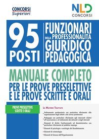 Concorso Ministero Giustizia 2020: Manuale completo per la preparazione al concorso per 95 funzionari giuridico-pedagogici