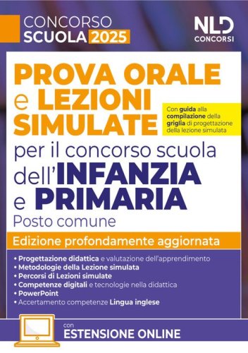 Concorso Scuola. Prova orale e lezioni simulate per il concorso scuola dell'infanzia e primaria. Posto comune