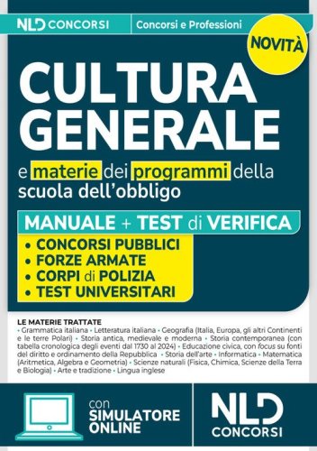 Manuale di cultura generale per tutti i concorsi. Teoria + Quiz