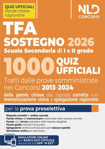 TFA sostegno 2026. 1000 quiz ufficiali per la Scuola Secondaria di I e II grado per la prova preselettiva