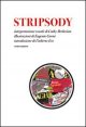 Stripsody. Interpretazione vocale di Cathy Berberian. Illustrazioni di Eugenio Carmi. Con CD Audio
