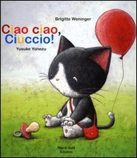 Ciao ciao, ciuccio!
