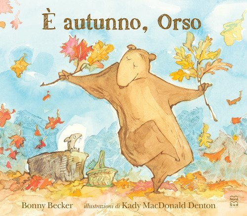 &Egrave; autunno, Orso