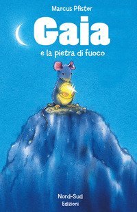 Gaia e la pietra di fuoco