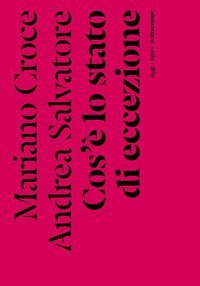 Cos'&egrave; lo stato di eccezione