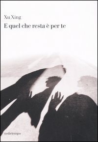 E quel che resta &egrave; per te