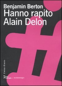 Hanno rapito Alain Delon