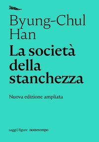 La società della stanchezza