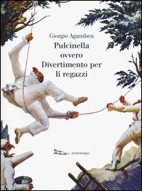 Pulcinella ovvero Divertimento per li regazzi