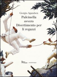 Pulcinella ovvero divertimento per li regazzi in quattro scene