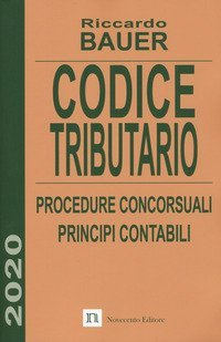 Codice tributario. Procedure concorsuali. Principi contabili