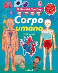 Corpo umano. Il libro dei flip-flap