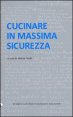 Cucinare in massima sicurezza