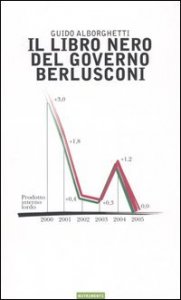 Il libro nero del governo Berlusconi