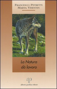 La natura d&agrave; lavoro