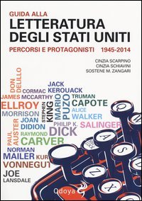 Guida alla letteratura degli Stati Uniti. Percorsi e protagonisti (1945-2014)