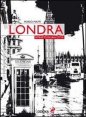 Londra - Ritratto di una città
