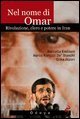 Nel nome di Omar - Rivoluzione, clero e potere in Iran