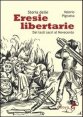 Storia delle eresie libertarie - Dai testi sacri al Novecento