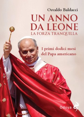 Un anno da Leone. La forza tranquilla