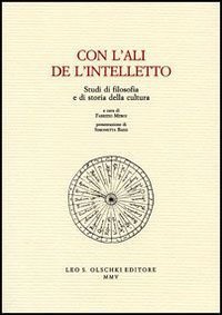 Con l'ali de l'intelletto - Studi di filosofia e di storia della cultura