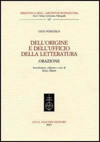 Dell'origine e dell'ufficio della letteratura - Orazione