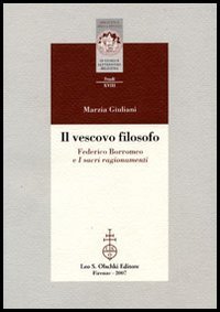 Il vescovo filosofo - Federico Borromeo e I sacri ragionamenti