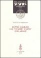 Koyr&eacute;, Galileo e il vecchio sogno di Platone