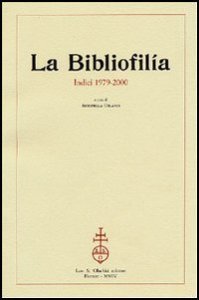 La Bibliofil&iacute;a - Indici 1979-2000. Con CD-ROM