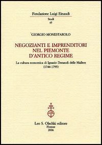 Negozianti e imprenditori nel Piemonte d'antico regime - La cultura economica di Ignazio Donaudi delle Mallere
