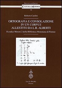 Ortografia e consolazione in un corpus allestito da L - B. Alberti