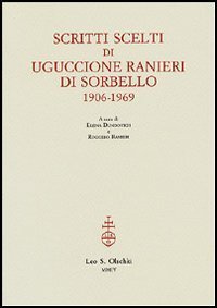 Scritti scelti di Uguccione Ranieri di Sorbello (1906-1969) - Ediz. italiana e inglese