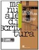 Manuale pratico di rimedi naturali. Duecento ricette per curarsi con gli alimenti e migliorare la qualità della vita