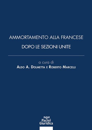 Ammortamento alla francese dopo le Sezioni Unite