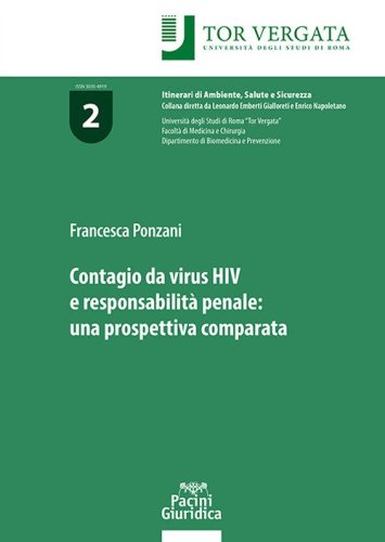 Contagio da virus HIV e responsabilit&agrave; penale: una prospettiva comparata