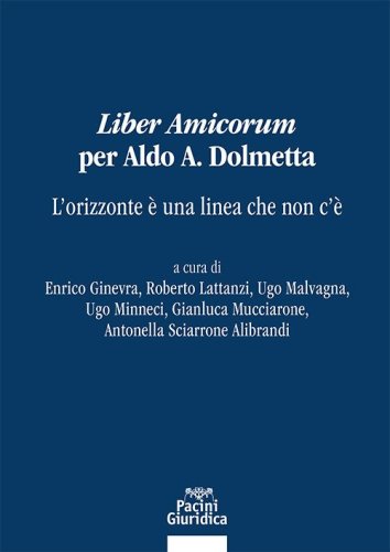 Liber amicorum per Aldo A. Dolmetta