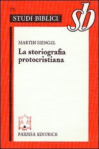 La storiografia protocristiana