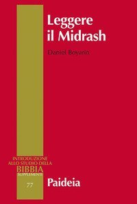 Leggere il Midrash. Lettura e intertestualit&agrave;