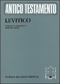 Levitico - Traduzione e commento di Martin Noth