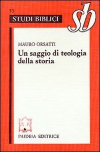Un saggio di teologia della storia - Esegesi di Mt. I, 1-17