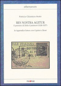 Res nostra agitur. Il pensiero di Delio Cantimori (1928-1937)
