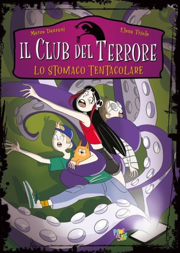 Lo stomaco tentacolare. Il club del terrore