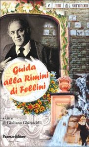 Guida alla Rimini di Fellini
